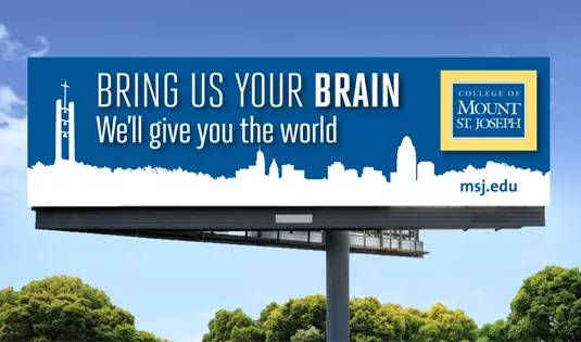 Billboard advertisement with Cincinnati skyline for Mount St. Joseph University 